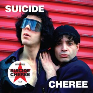 record store day - Suicide – Cheree