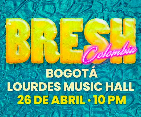 Bresh: La Fiesta Más Linda del Mundo llega a Bogotá en el 2024